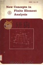 NEW CONCEPTS IN FINITE ELEMENT ANALYSIS PDF电子版封面 THOMAS J.R.HUGHES D.GARTLING