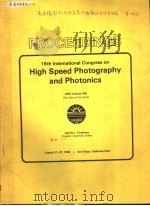PROCEEDINGS 15TH INTERNATIONAL CONGRESS ON HIGH SPEED PHOTOGRAPHY AND PHOTONICS SPIE VOLUME 348 PART PDF电子版封面 0892523832 LINCOLN L.ENDELMAN