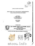 DEVELOPMENT AND FABRICATION OF COMPOSITIONS FOR 155-MM MODULAR PROPELLING CHARGES     PDF电子版封面     