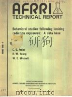 BEHAVIORAL STUDIES FOLLOWING IONIZING RADIATION EXPOSURES：A DATA BASE（ PDF版）