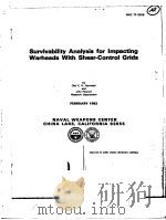 SURVIVABILITY ANALYSIS FOR IMPACTING WARHEADS WITH SHEAR-CONTROL GRIDS PDF电子版封面 OLAF E.R.HEIMDAHL AND JOHN PEA
