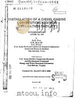 INSTALLATION OF A DIESEL ENGINE COMBUSTION/IGNITION EVALUATION FACILITY PDF电子版封面 D.M.YOST T.W.RYANⅢ E.C.OWENT