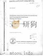 TRANSITION FROM CONDUCTIVE TO CONVECTIVE HEAT TRANSFER IN FLUID-FILLED POROUS MATERIALS     PDF电子版封面    A.A.CAMPOLATTARO  G.R.LAIB 