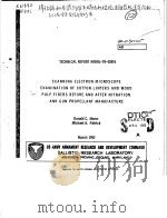 SCANNING ELECTRON MICROSCOPE EXAMINATION OF COTTON LINTERS AND WOOD PULP FIBERS BEFORE AND AFTER NIT PDF电子版封面 DONALD C.MANN MICHAEL A.PATRI