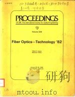 PROCEEDINGS OF SPIE-THE INTERNATIONAL SOCIETY FOR OPTICAL ENGINEERING VOLUME 326 FIBER OPTICS-TECHNO     PDF电子版封面  0892523611  CLAIRE E.LOSCOE 