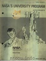 NASA'S UNIVERSITY PROGRAM ACTIVE PROJECTS FISCAL YEAR 1981 PDF电子版封面