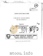 A REVIEW OF SELECTED WORKS ON GUN DYNAMICS PDF电子版封面
