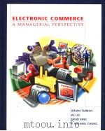 Electronic Commerce:A Managerial Perspective PDF电子版封面 0139752854 Efraim Turban Jae Lee David