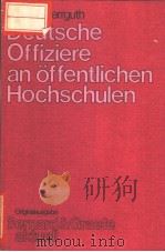 DEUTSCHE OFFIZIERE AN OFFENTLICHEN HOCHSCHULEN（ PDF版）