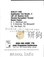 AIAA-81-1408 QUALIFICATION TEST RESULTS，5LBF（22 NEWTON）EARTH STORABLE BIPROPELLANT THRUSTER ROCKET E（ PDF版）