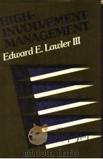 HIGH-INVOLVEMENT MANAGEMENT 1985 PDF电子版封面 0442247192