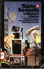 THIRTY SECONDS 1980 PDF电子版封面 0140058109 MICHAEL F.ARLEN