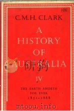 A HISTORY OF AUSTRALIA 4 THE EARTH ABIDETH FOR EVER 1851-1888（1978 PDF版）