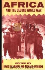 AFRICA AND THE SECOND WORLD WAR 1986 PDF电子版封面 0333382587