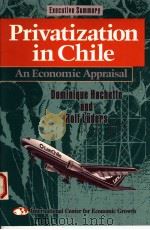 PRIVATIZATION IN CHILE AN ECONOMIC APPRAISAL 1993 PDF电子版封面 1558152210