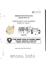 TELEMETRY RESULTS WITH THE M456A1E2 PROJECTILE--SERIES 3     PDF电子版封面    WALLACE H.CLAY  WILLIAM H.MERM 