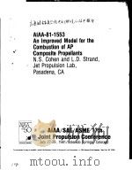 AIAA-81-1553 AN IMPROVED MODEL FOR THE COMBUSTION OF AP COMPOSITE PROPELLANTS PDF电子版封面