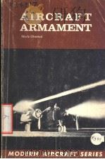 AIRCRAFT ARMAMENT PDF电子版封面 087112033X MERLE OLMSTED