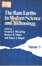 THE RARE EARTHS IN MODERN SCIENCE AND TECHNOLOGY VOLUME 3 PDF电子版封面 0306409194 GREGORY J.MCCARTHY HERBERT B.