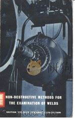 MEMORANDUM ON NON-DESTRUCTIVE METHODS FOR THE EXAMINATION OF WELDS（ PDF版）