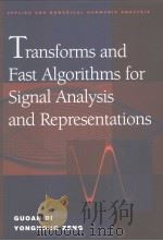 TRANSFORMS AND FAST ALGORITHMS FOR SIGNAL ANALYSIS AND REPRESENTATIONS PDF电子版封面 081764279X