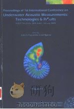 PROCEEDINGS OF THE 1ST INTERNATIONAL CONFERENCE ON UNDERWATER ACOUSTIC MEASUREMENTS: TECHNOLOGIES AN PDF电子版封面 9608870216 JOHN S.PAPADAKIS LEIF BJORNO