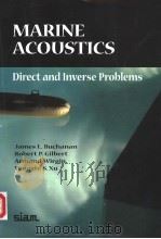 MARINE ACOUSTICS DIRECT AND INVERSE PROBLEMS PDF电子版封面 0898715474 JAMES L.BUCHANAN ROBERT P.GIL