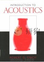 INTRODUCTION TO ACOUSTICS     PDF电子版封面  0023375701  ROBERT D.FINCH 