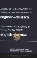 ABKURZUNGEN UND KURZWORTER AUS TECHNIK UND NATURWISSENSCHAFTEN ENGLISCH-DEUTSCH ABBREVIATIONS AND AC（ PDF版）