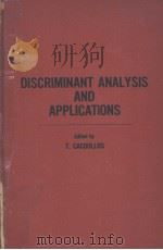 DISCRIMINANT ANALYSIS AND APPLICATIONS     PDF电子版封面  0121540502  T.CACOULLOS 