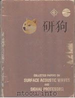 IEEE ULTRASONIC SYMPOSIUM PROCEEDINGS COLLECTED PAPERS ON SURFACE ACOUSTIC WAVES AND SIGNAL PROCESSI（ PDF版）