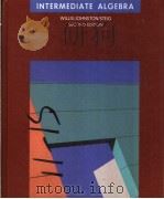 INTERMEDIATE ALGEBRA SECOND EDITION 1987 PDF电子版封面 0534078664 ALDEN T.WILLIS CAROL L.JOHNST
