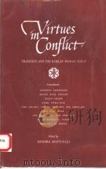 VIRTUES IN CONFLICT TRADITION AND THE KOREAN WOMAN TODAY 1977 PDF电子版封面