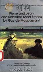 PIERRE AND JEAN AND SELECTED SHORT STORIES BY GUY DE MAUPASSABT（1969 PDF版）