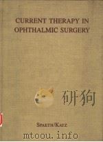 CURRENT THERAPY IN OPHTHALMIC SURGERY 1989 PDF电子版封面 1556640064