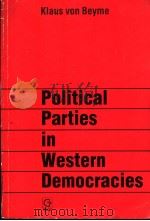 POLITICAL PARTIES IN WESTERN DEMOCRACIES 1985 PDF电子版封面 056605003X