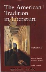 THE AMERICAN TRADITION IN LIFERATURE  VOLUME 2   1999年  PDF电子版封面    GEORGE PERKINS  BARBARA PERKIN 