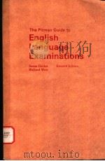 THE PITMAN GUIDE TO ENGLISH LANGUAGE EXAMINATIONS SECOND EDITION PDF电子版封面
