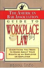 GUIDE TO WORKPLACE LAW 1997 PDF电子版封面 0812929284