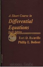 A SHORT COURSE IN DIFFERENTIAL EQUATIONS SIXTH EDITION 1981 PDF电子版封面 0023977604