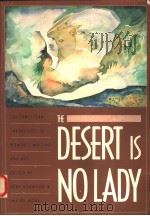 THE DESERT IS NOLADY 1987 PDF电子版封面 0300045883 VERA NORWOOD JANICE MONK