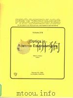 OPTICS IN ADVERSE ENVIRONMENTS VOLUME 216 PDF电子版封面 MARK A.KAHAN
