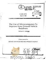 THE USE OF MICROCOPMUTERS TO IMPROVE ARMY GROUND VEHICLE READINESS PDF电子版封面 RICHARD G.SALTER