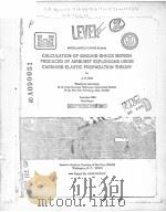 CALCULATION OF GROUND SHOCK MOTION PRODUCED BY AIRBURST EXPLOSIONS USING CAGNIARD ELASTIC PROPAGATIO     PDF电子版封面     
