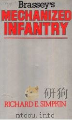 MECHANIZED INFATRY     PDF电子版封面  0080270301  RICHARD E.SIMPKIN 