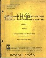 1980 JANNAF PROPULSION SYSTEMS HAZARDS SUBCOMMITTEE MEETING VOLUME 1 PDF电子版封面