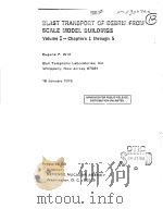 BLAST TRANSPORT OF DEBRIS FROM SCALE MODEL BUILDINGS VOLUME 1:CHAPTERS 1 THROUGH 5 PDF电子版封面 EUGENE F.WITT