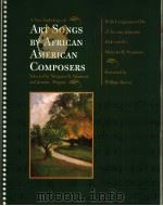 A NEW ANTHOLOGY OF ART SONGS BY AFRICAN AMERICAN COMPOSERS     PDF电子版封面  0809325233  MARGARET R.SIMMONS 