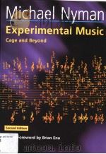EXPERIMENTAL MUSIC CAGE AND BEYOND PDF电子版封面 0521653835