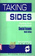 TAKING SIDES CLASHING VIEWS ON CONTROVERSIAL SOCIAL LSSUES NINTH EDITION 1996 PDF电子版封面 069731295X